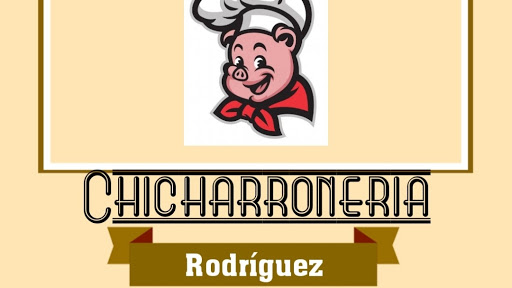 Chicharroneria Rodriguez